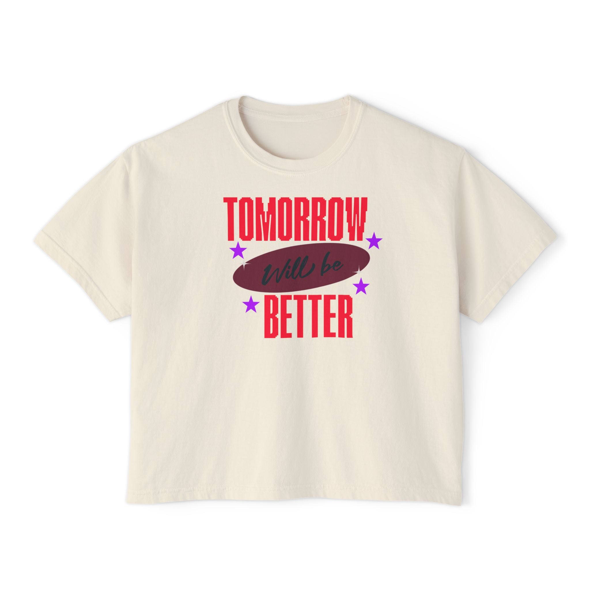 Tomorrow Will Be Better Women's Boxy Tee — Positive Retro Graphic Tee