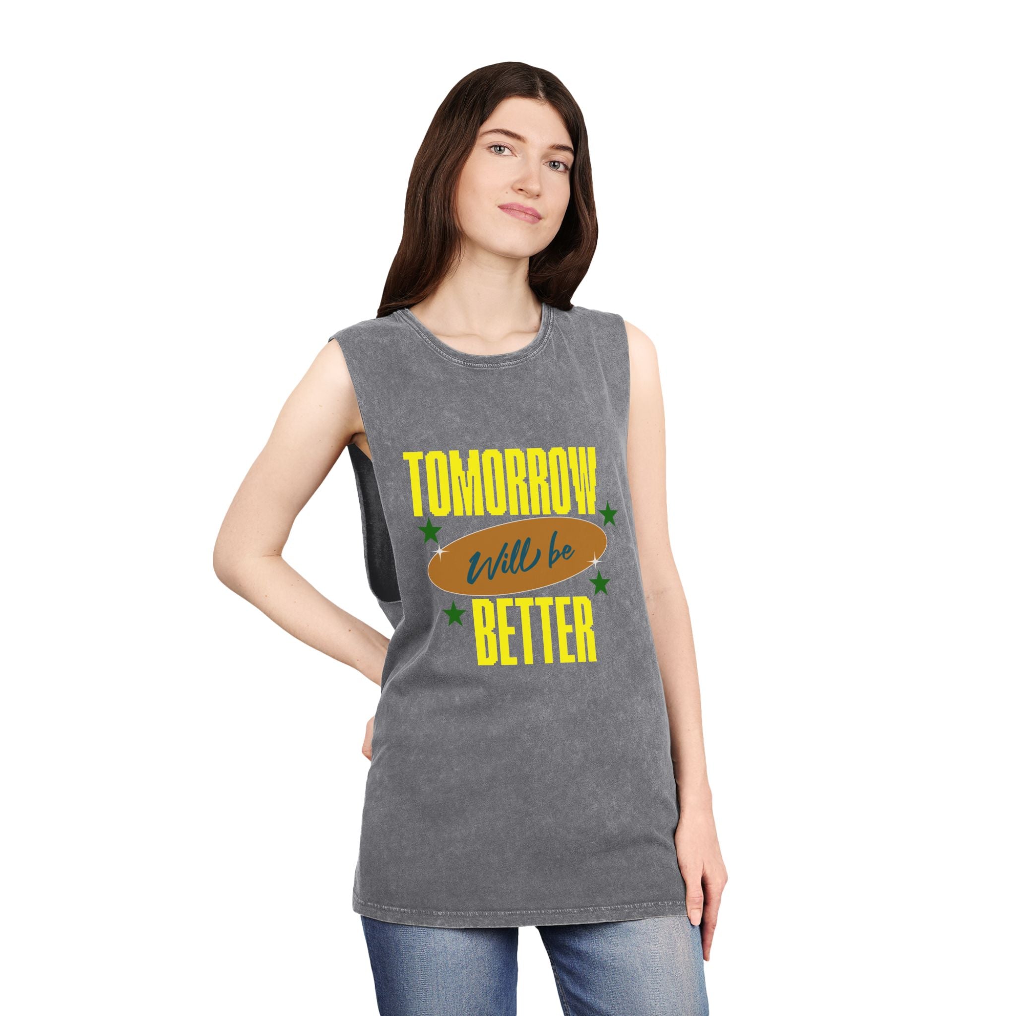 Tomorrow Will Be Better Tank Top — Motivational Stonewash Muscle Tee