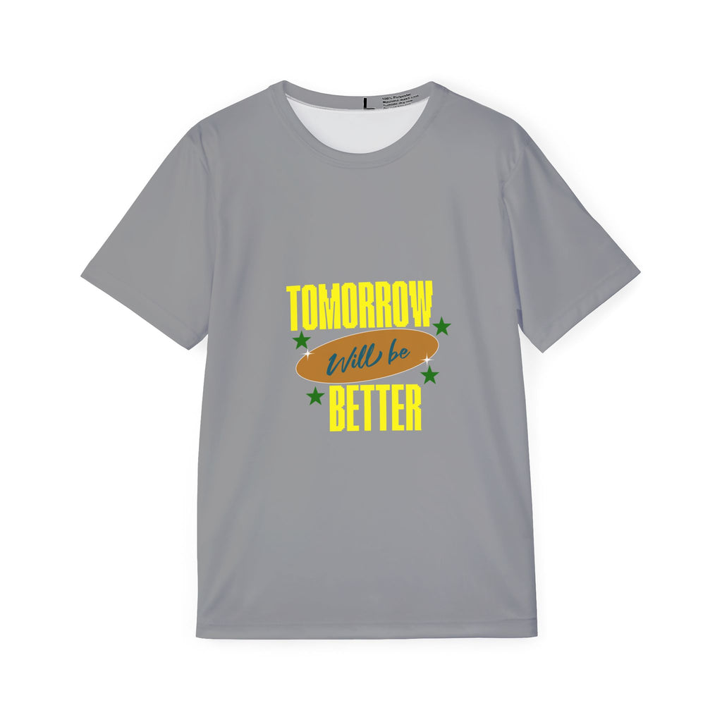 Men's Sports Jersey — "Tomorrow Will Be Better" Motivational Athletic Tee